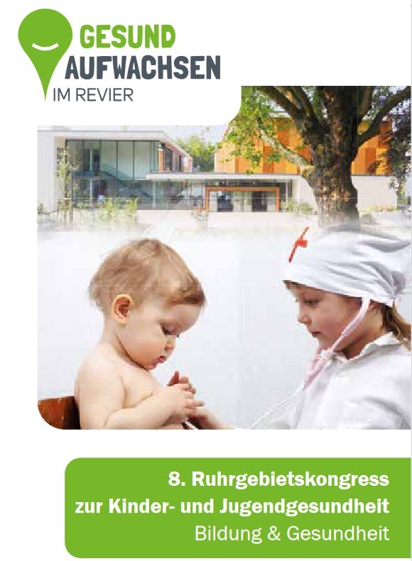 8. Ruhrgebietskongress zur Kinder- und Jugendgesundheit in Essen